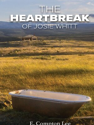 cover image of The Heartbreak of Josie Whitt